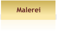 Malerei