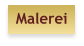 Malerei